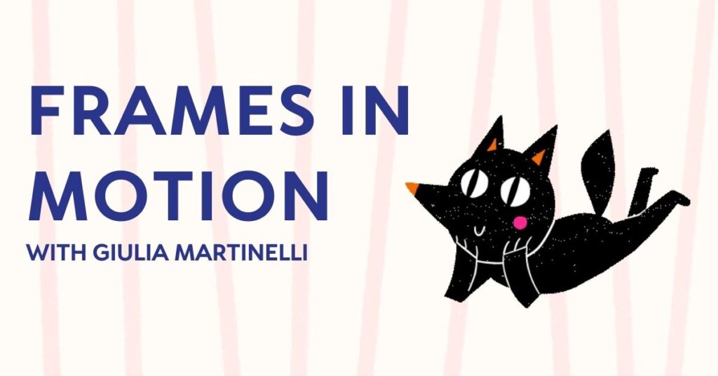 Exploring Animation with Giulia Martinelli